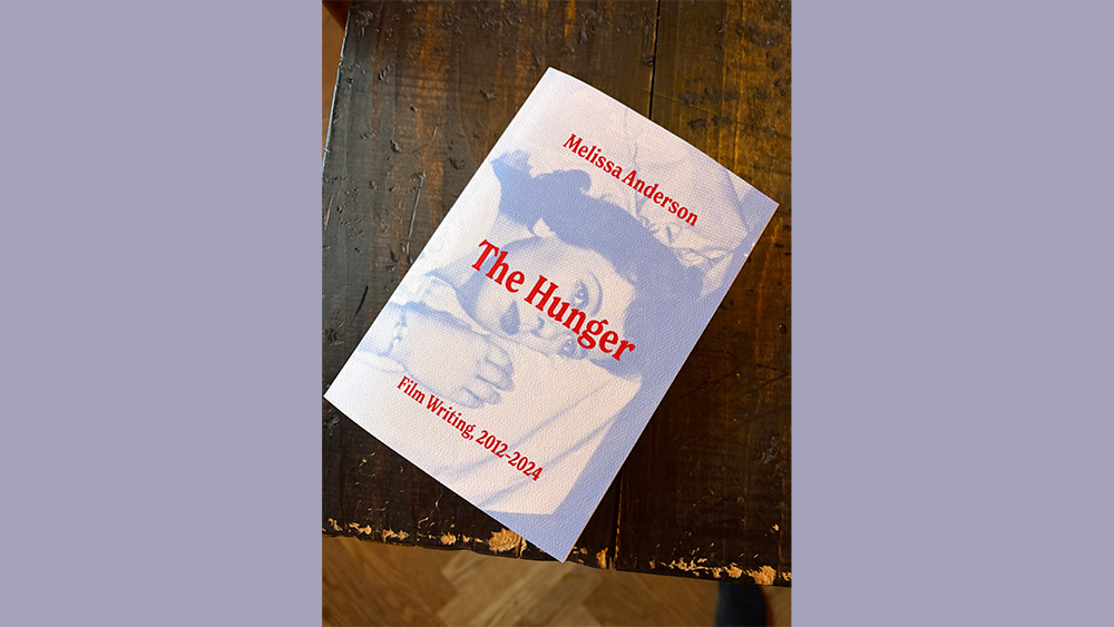 Melissa Anderson The Hunger